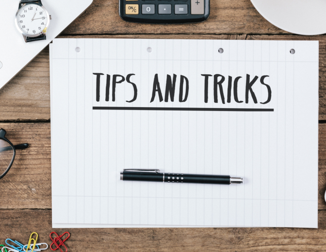 Tips & Tricks
