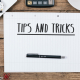 Tips & Tricks