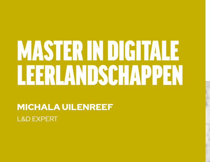 Michala Uilenreef Master in DIgitale Leerlanschappen L&D Expert bij L&D Talents